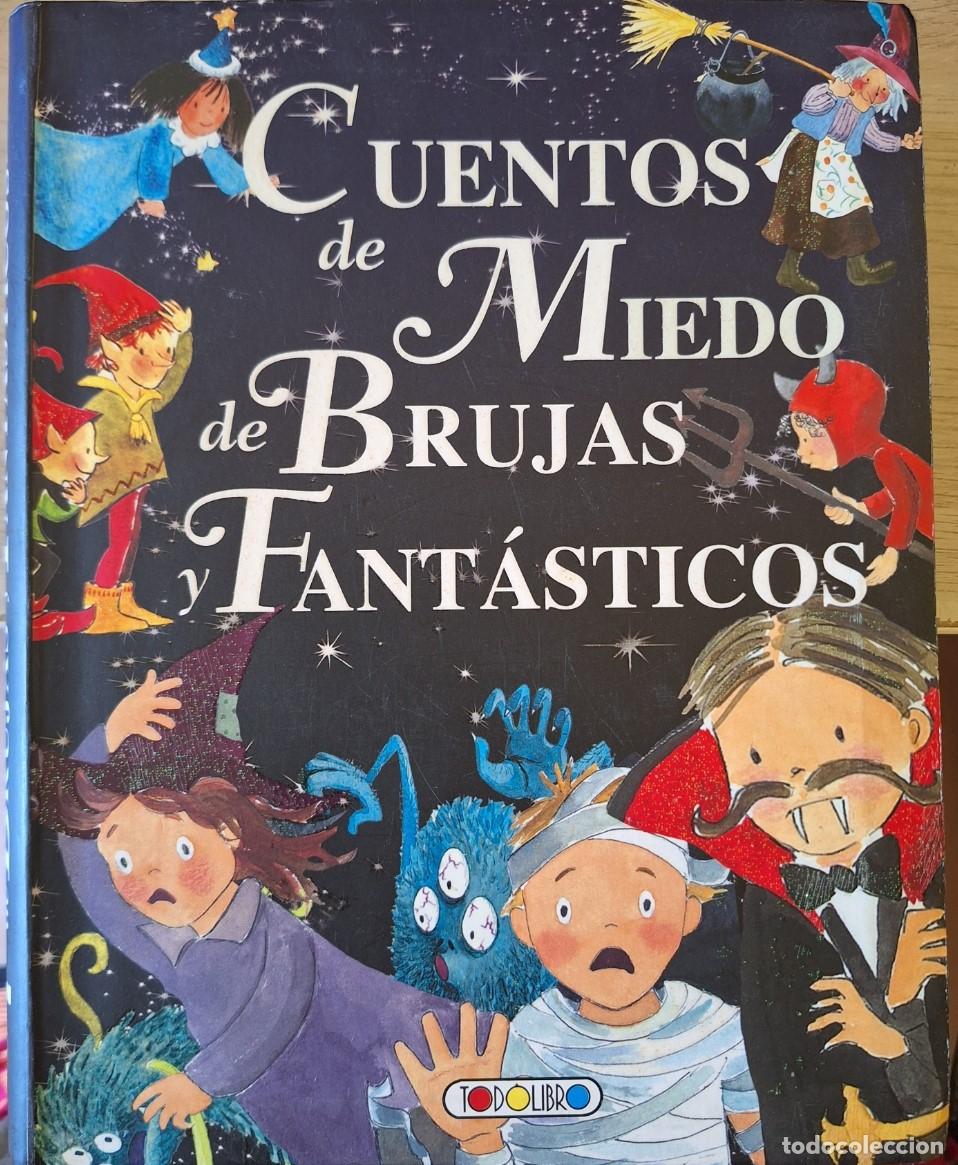 Libros de segunda mano: CUENTOS DE MIEDO, DE BRUJAS Y FANTASTICOS. - MARIN/CAMPOS, Lorena/Pilar.