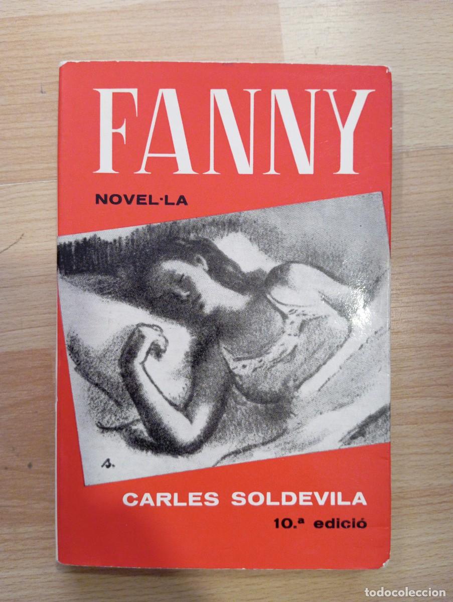 Libros de segunda mano: 'Fanny'. Carles Soldevila 10&ordf; edici&oacute;. Selecta.