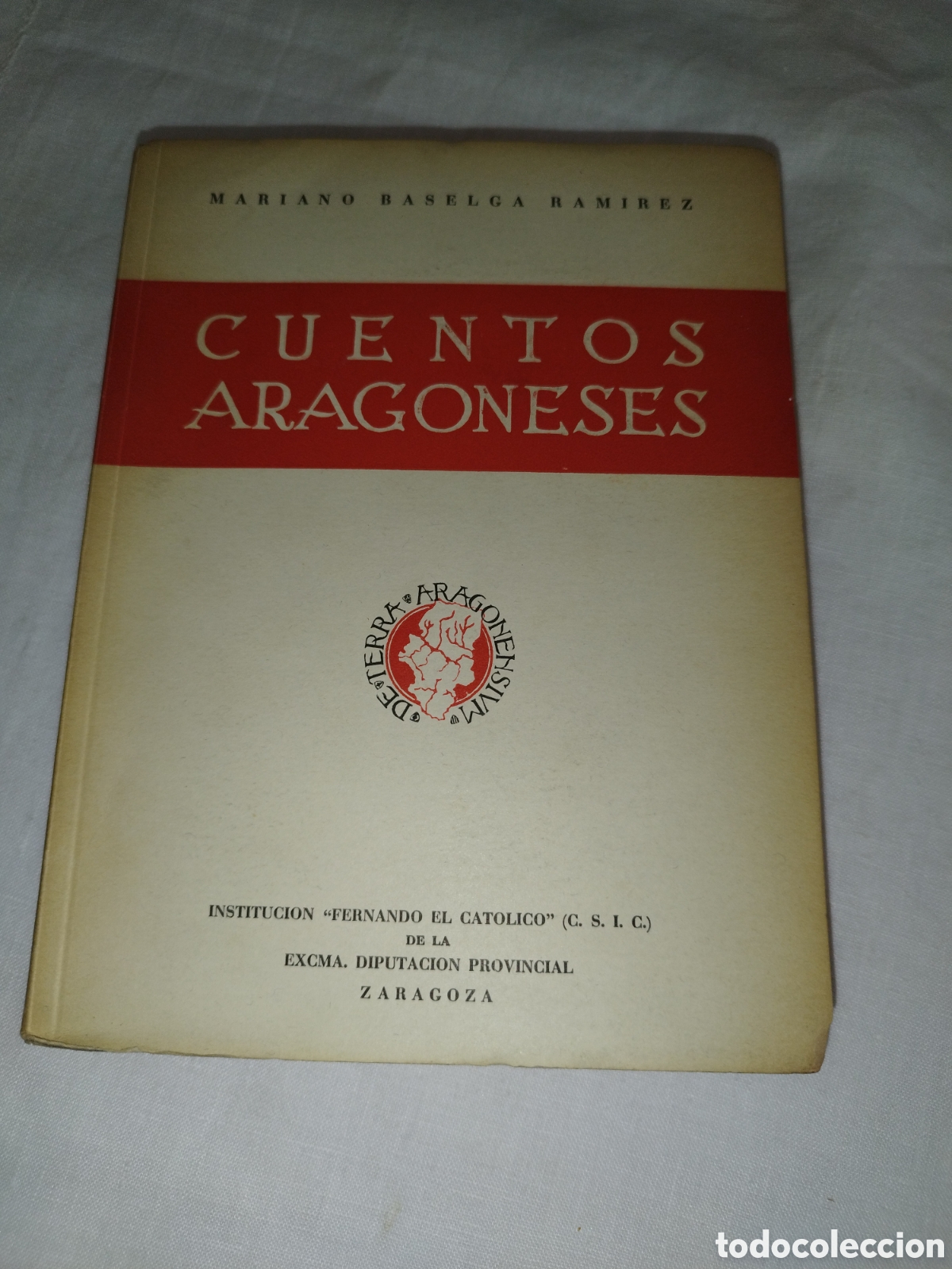 Libros de segunda mano: MARIANO BASELGA: CUENTOS ARAGONESES. ED. INST. FERNANDO EL CATOLICO, 1946 PRIMERA EDICION.