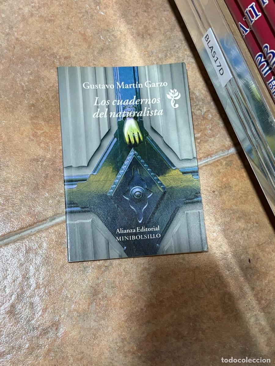 Libros de segunda mano: BLAS17D Gustavo Mart&iacute;n Garzo &ndash; Los cuadernos del naturalista &ndash; Alianza Editorial (Minibolsillo)