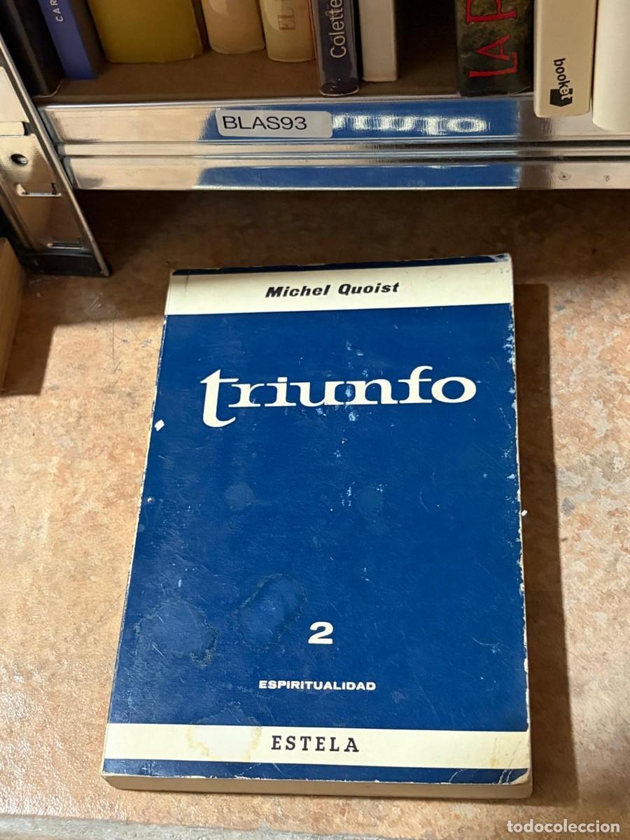 Libros de segunda mano: BLAS93 Michel Quoist &ndash; Triunfo 2. Espiritualidad &ndash; Estela