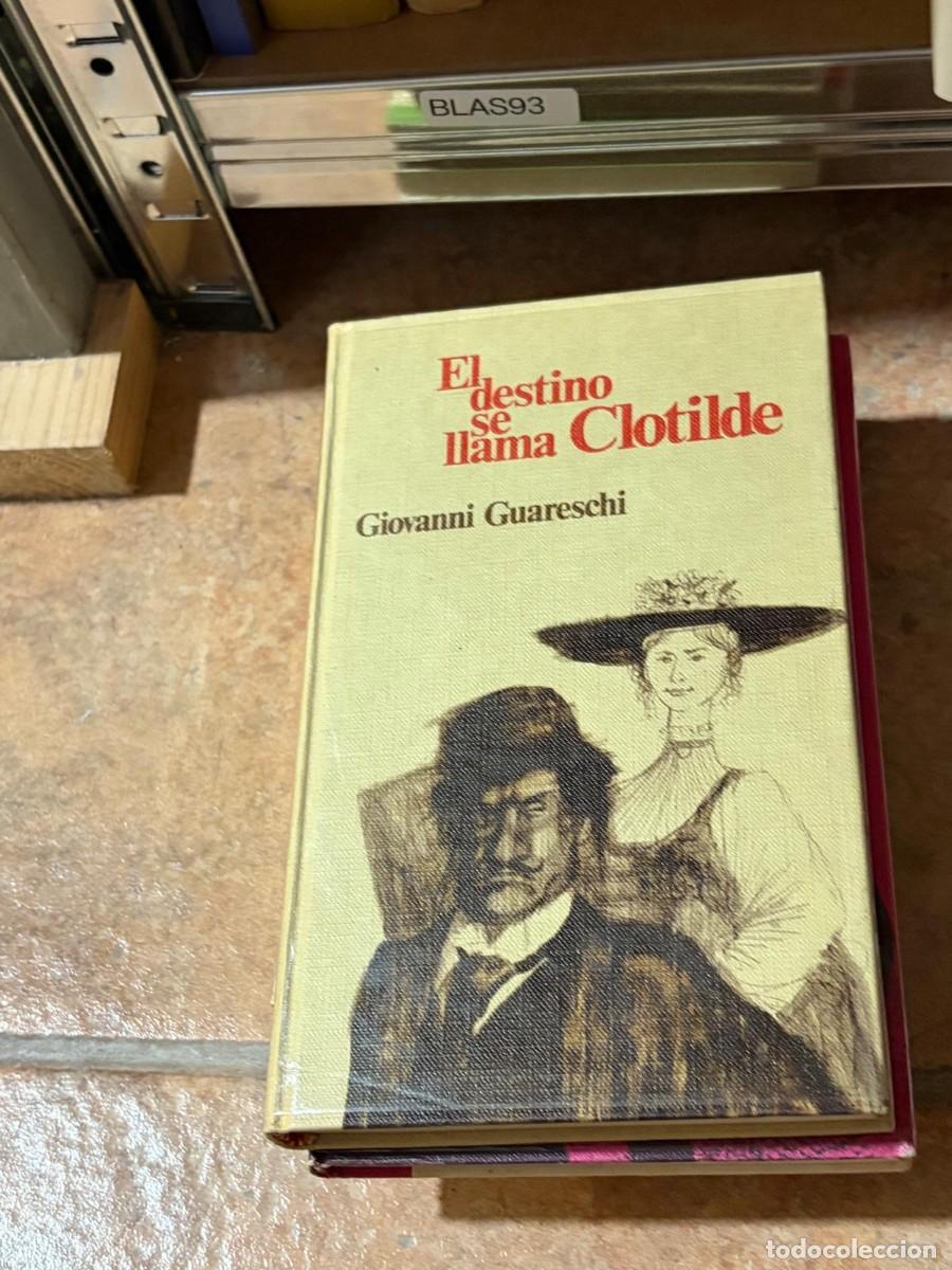 Libros de segunda mano: BLAS93 Giovanni Guareschi &ndash; El destino se llama Clotilde