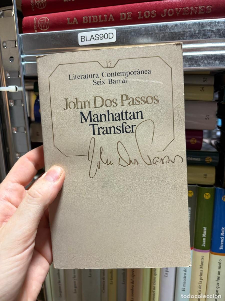 Libros de segunda mano: BLAS90D John Dos Passos, Manhattan Transfer. Seix Barral.