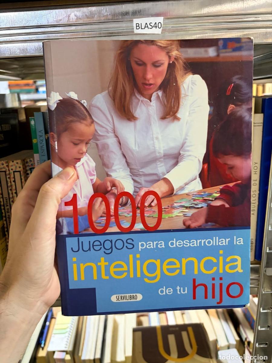 Libros de segunda mano: BLAS40 1000 Juegos para desarrollar la inteligencia de tu hijo. Servilibro.
