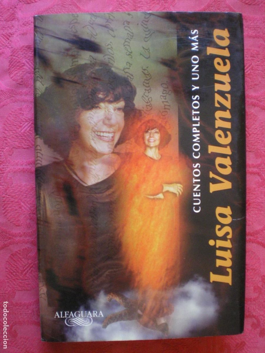 Libros de segunda mano: CUENTOS COMPLETOS Y UNO M&Aacute;S. LUISA VALENZUELA. ALFAGUARA.