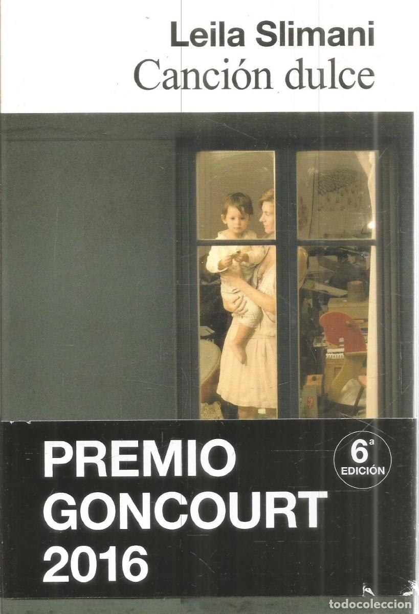 Libros de segunda mano: LEILA SLIMANI. CANCION DULCE. CABARET VOLTAIRE.