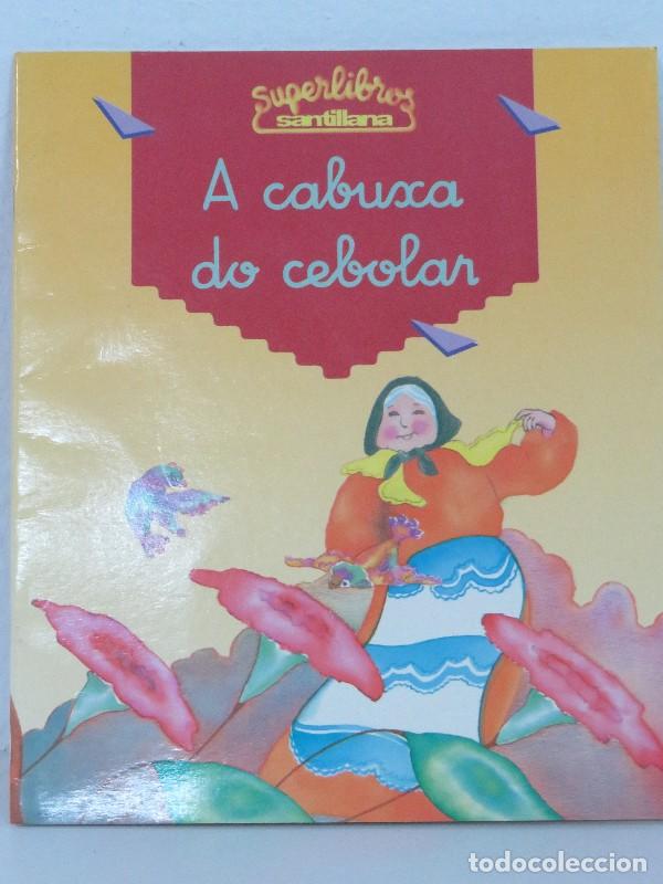 Libros de segunda mano: A Cabuxa Do Cebolar - Ione Mar&iacute;a Artigas de Sierra - Santillana, S. A. - Superlibros