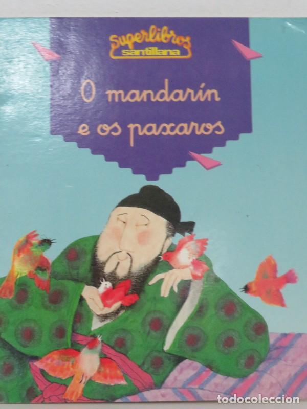 Libros de segunda mano: O mandar&iacute;n e os paxaros - Fernando Alonso - Superlibros - Santillana, S. A.