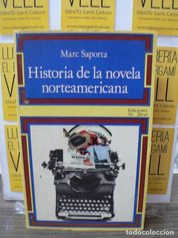 Libros de segunda mano: Historia de la Novela Americana - Marc Saporta - Ediciones J&uacute;car - La Vela Latina
