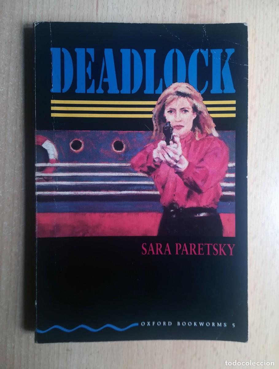 Libros de segunda mano: Deadlock (Dara Paretsky) Oxford University Press. En ingl&eacute;s.