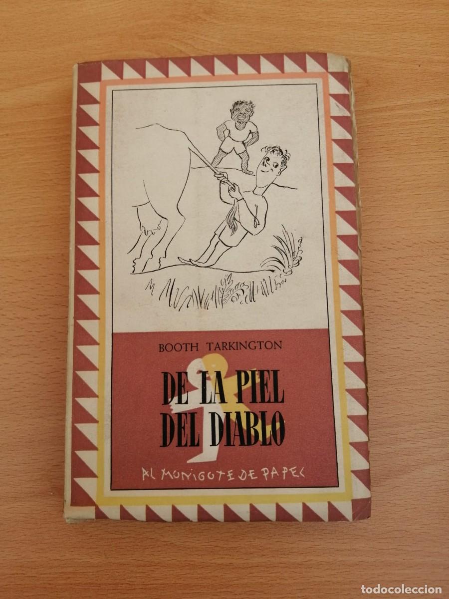 Libros de segunda mano: DE LA PIEL DEL DIABLO (BOOTH TARKINGTON)