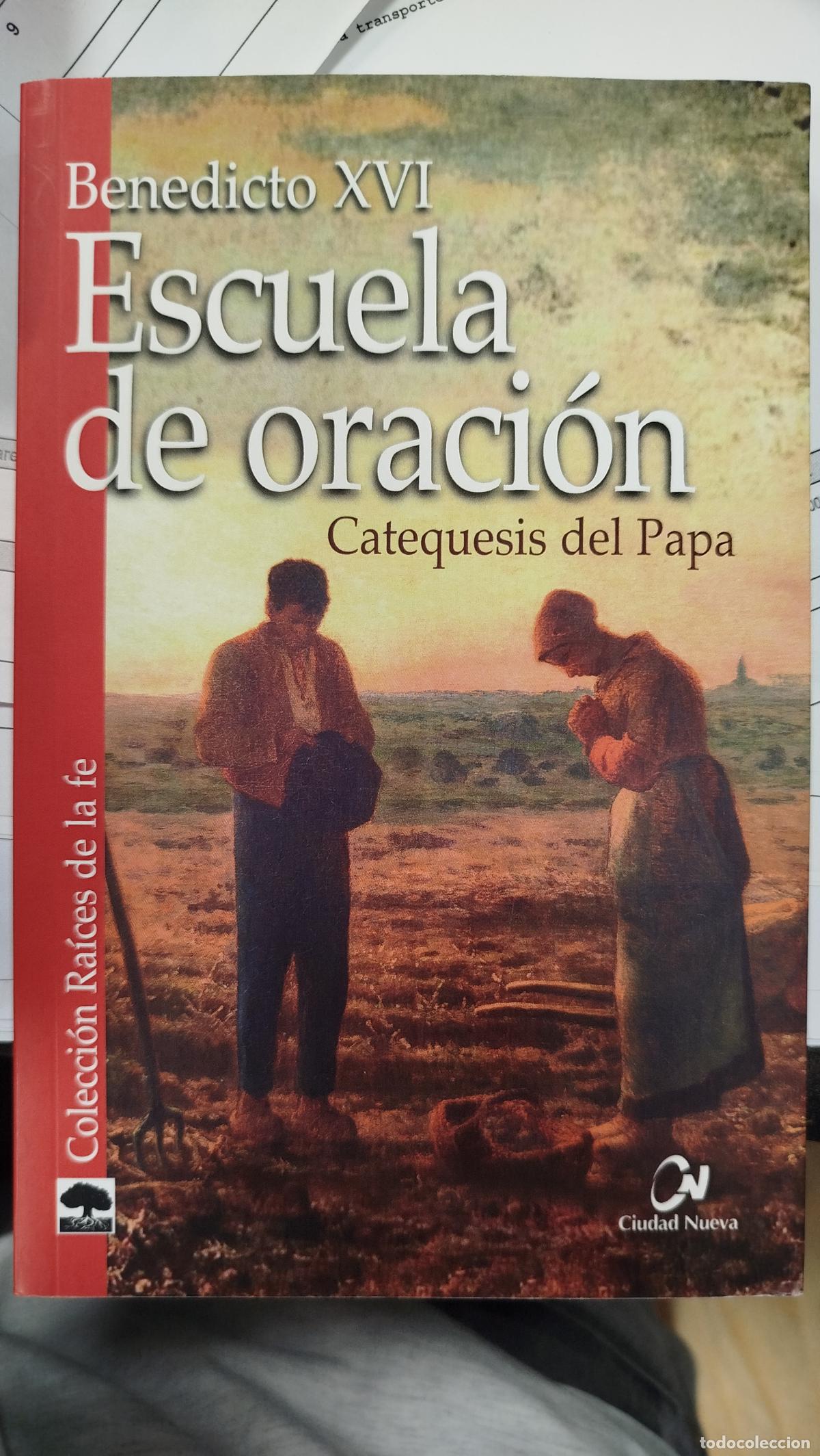 Libros de segunda mano: ESCUELA DE ORACI&Oacute;N - BENEDICTO XVI