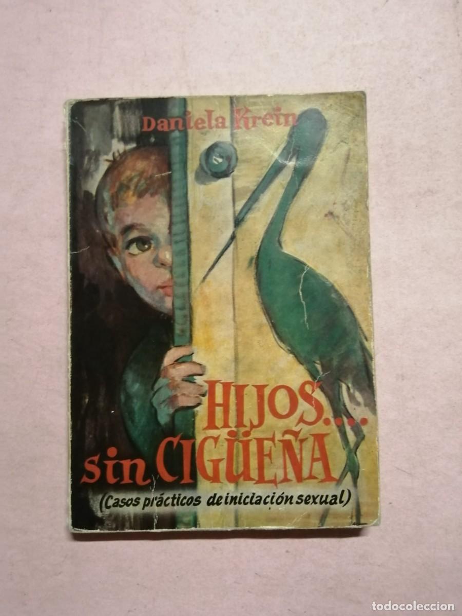 Libros de segunda mano: HIJOS SIN CIG&Uuml;E&Ntilde;A (DANIELA KREIN)