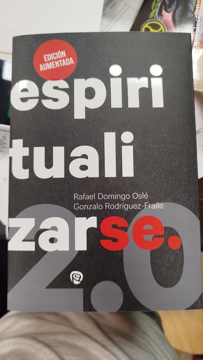 Libros de segunda mano: ESPIRITUALIZARSE - RAFAEL DOMINGO OSL&Eacute;; GONZALO RODR&Iacute;GUEZ-FRAILE