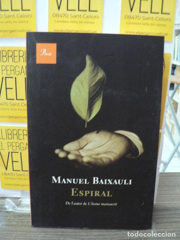 Libros de segunda mano: Espiral - Baixauli Mateu, Manuel - Proa - A Tot Vent