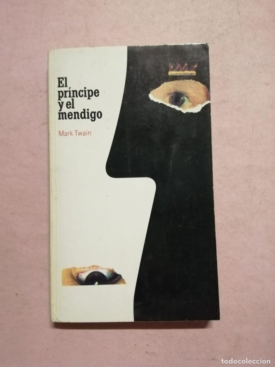 Libros de segunda mano: EL PRINCIPE Y EL MENDIGO (MARK TWAIN) EL PAIS