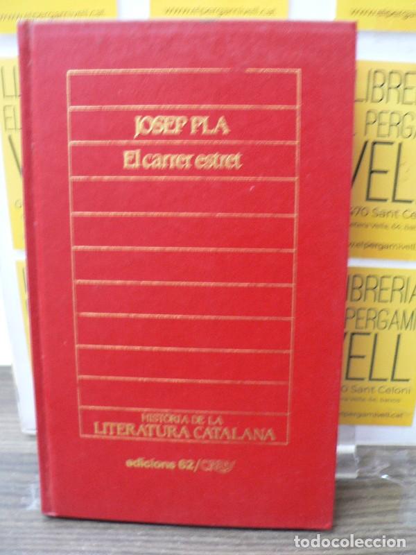 Libros de segunda mano: El Carrer Estret - Josep Pla - Ediciones Orbis - Hist&ograve;ria de la Literatura Catalana
