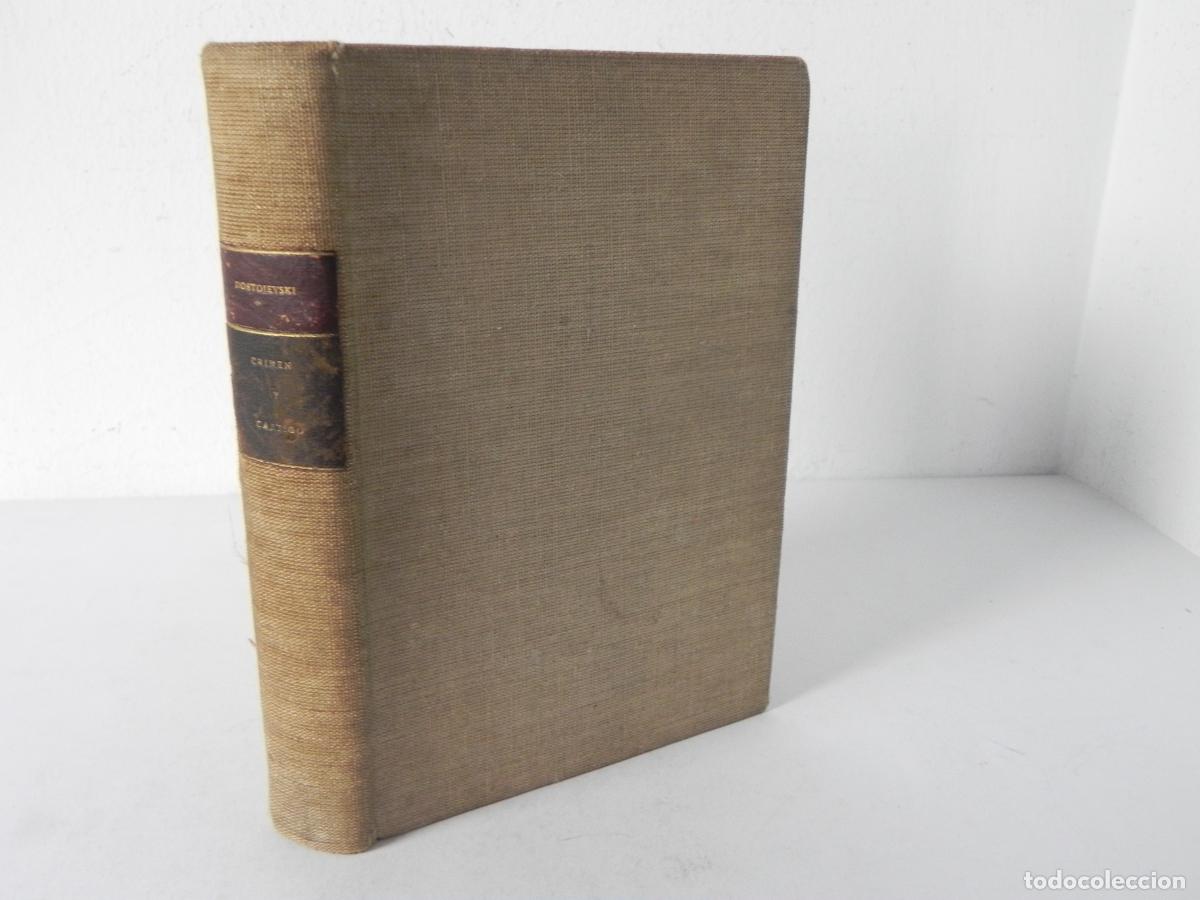 Libros de segunda mano: Crimen y Castigo - F. M. Dostoievski - Ediciones Lauro 1943 - 1&ordf; Edici&oacute;n