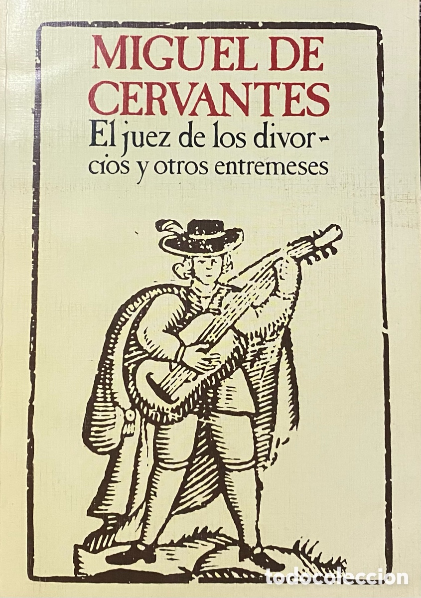 Libros de segunda mano: Miguel De Cervantes El juez de los divorcios