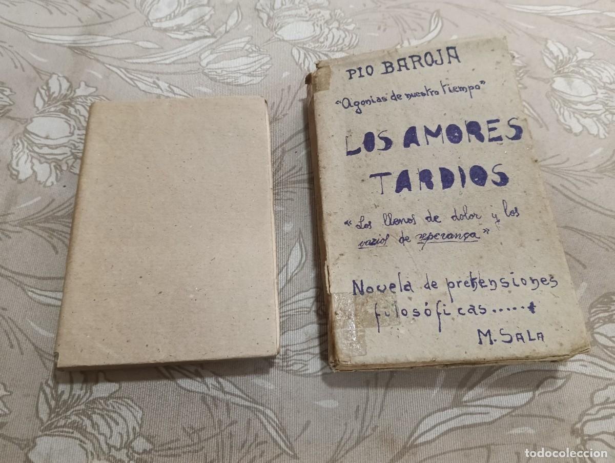 Libros de segunda mano: Lote 2 Libros Antiguos: Los Amores Tard&iacute;os (P&iacute;o Baroja, Caro Raggio) + Andr&eacute; Maurois (Biblioteca de