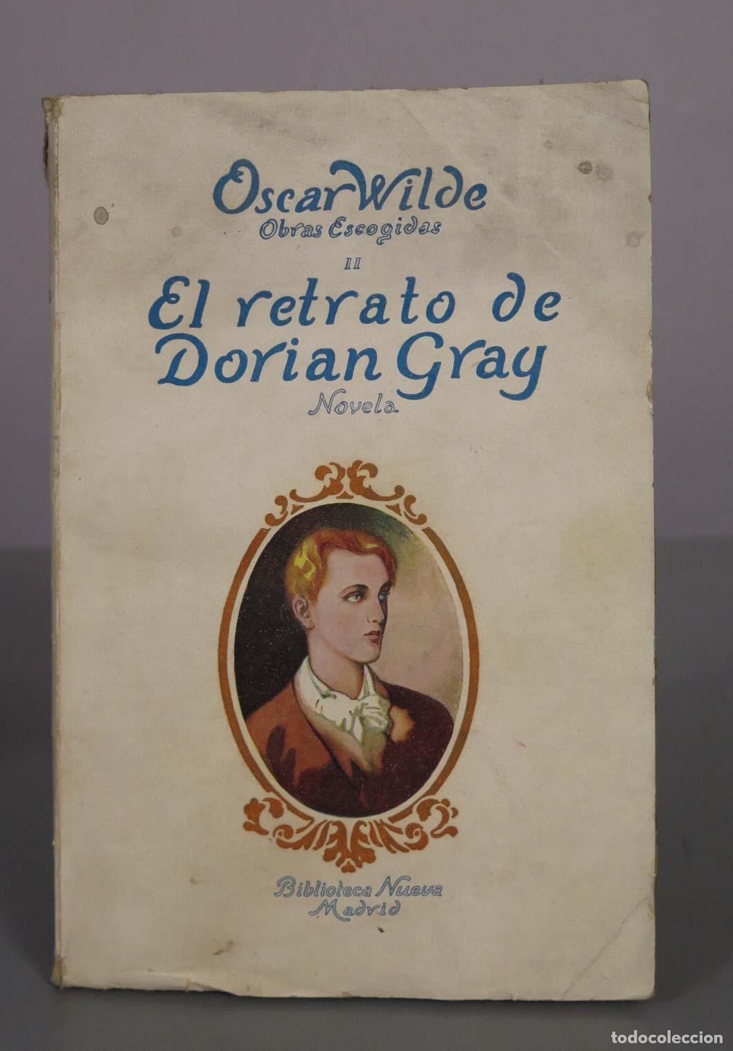Libros de segunda mano: El retrato de Dorian Gray - Oscar Wilde - Biblioteca Nueva 1937