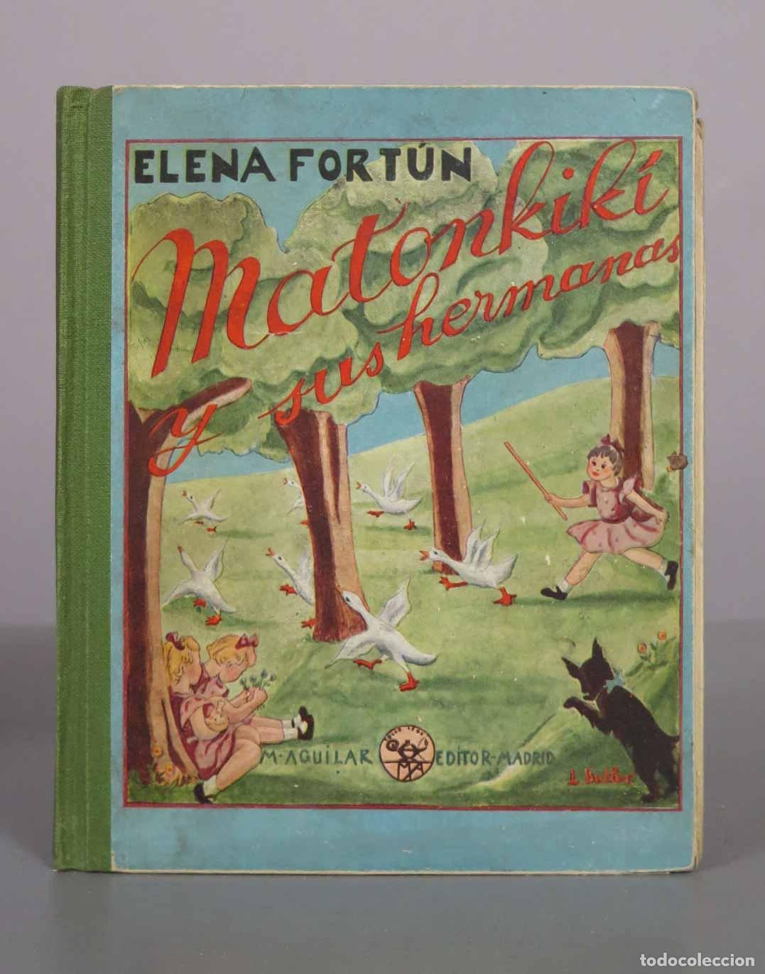 Second hand books: Matonkik&iacute; y sus hermanas - Elena Fort&uacute;n - Editorial Aguilar