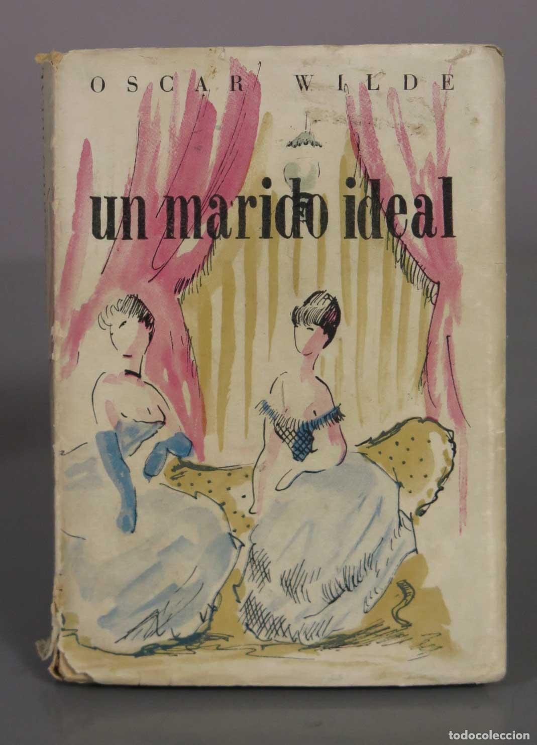 Livres d'occasion: Un marido ideal - Oscar Wilde - Editorial Afrodisio Aguado