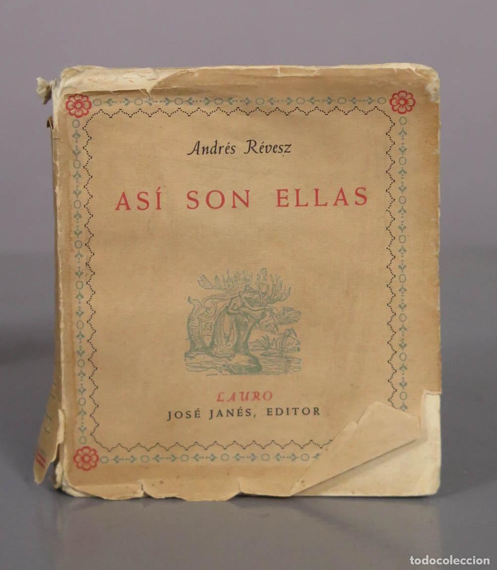 Libros de segunda mano: As&iacute; son ellas - Andr&eacute;s R&eacute;vesz - Jos&eacute; Jan&eacute;s Editor