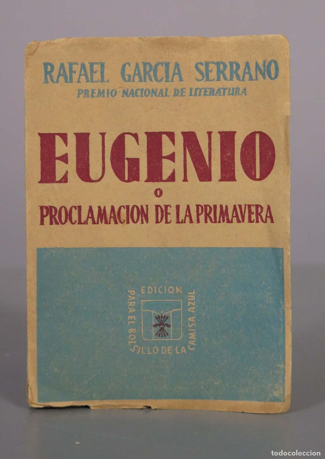 Libros de segunda mano: Eugenio o proclamaci&oacute;n de la Primavera - Rafael Garc&iacute;a Serrano - Quinta Edici&oacute;n