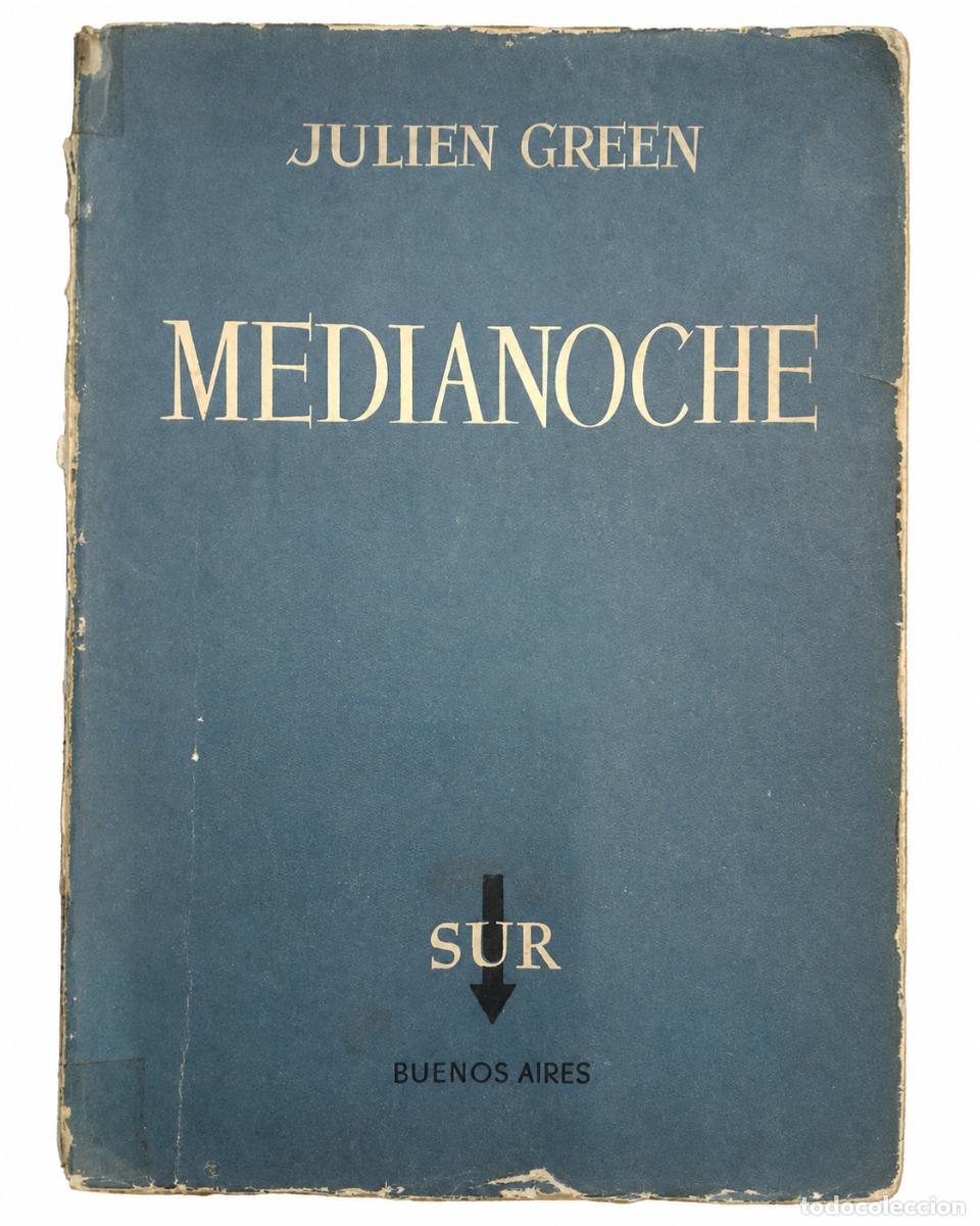 Libros de segunda mano: Julien Green &ndash; Medianoche &ndash; Sur &ndash; LM
