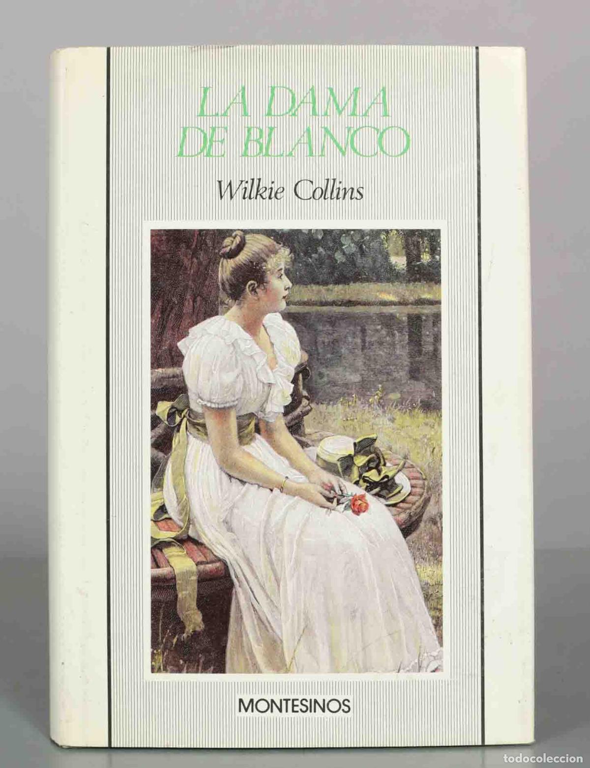 Libros de segunda mano: La dama de blanco - Wilkie Collins - Editorial Montesinos