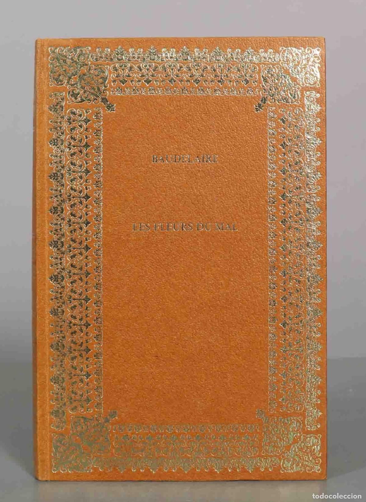 Libros de segunda mano: Les Fleurs du Mal - Charles Baudelaire - &Eacute;ditions Baudelaire