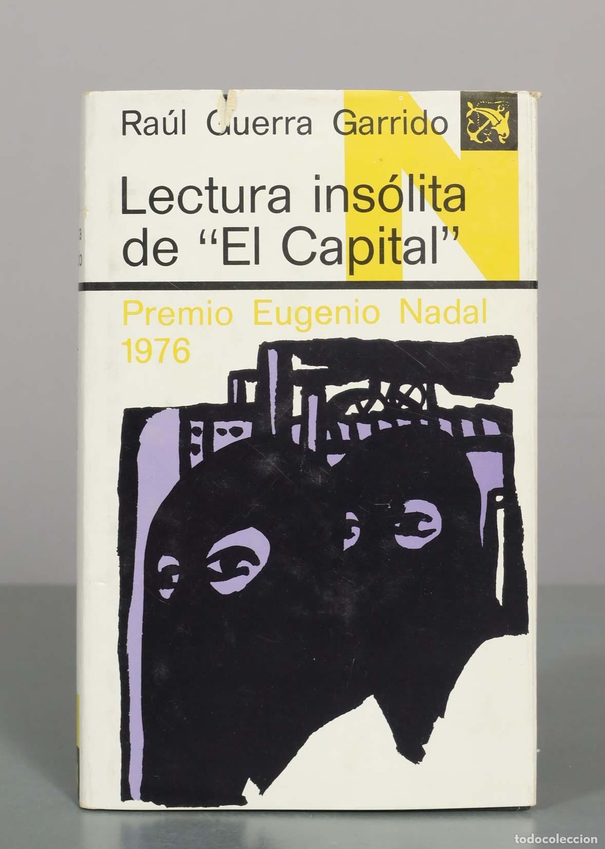 Libros de segunda mano: Lectura ins&oacute;lita de El Capital - Ra&uacute;l Guerra Garrido