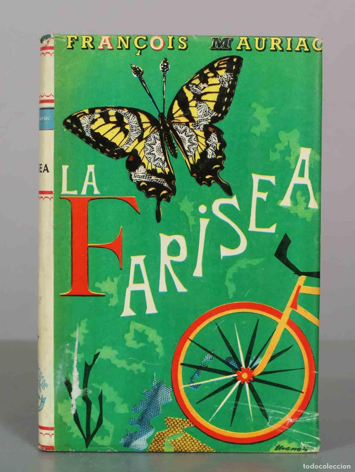 Libros de segunda mano: La Farisea - Fran&ccedil;ois Mauriac - Editorial L.A.R.A.