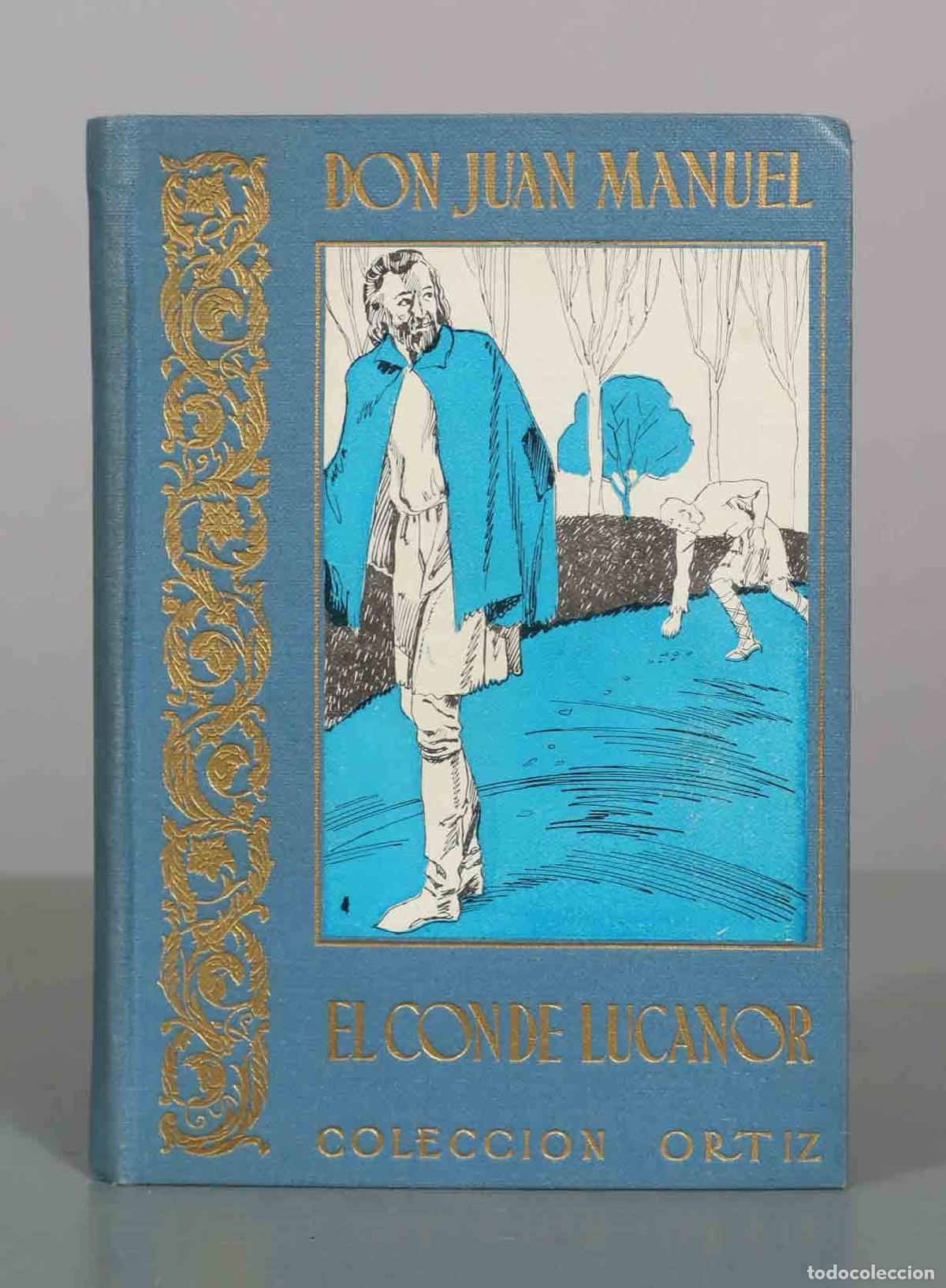 Libros de segunda mano: El conde Lucanor - Don Juan Manuel - Colecci&oacute;n Ortiz