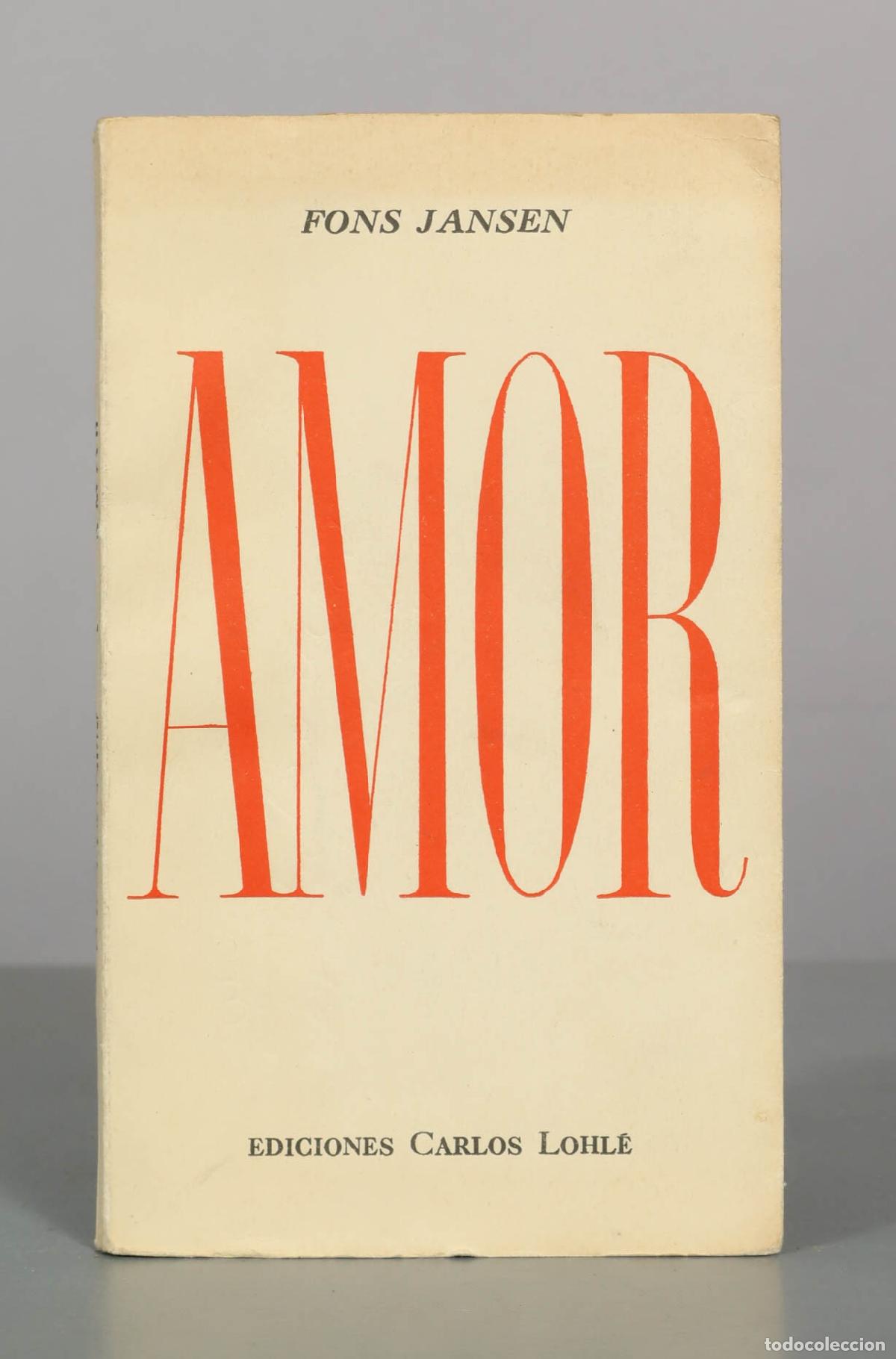 Libros de segunda mano: Amor - Fons Jansen - Ediciones Carlos Lohl&eacute;