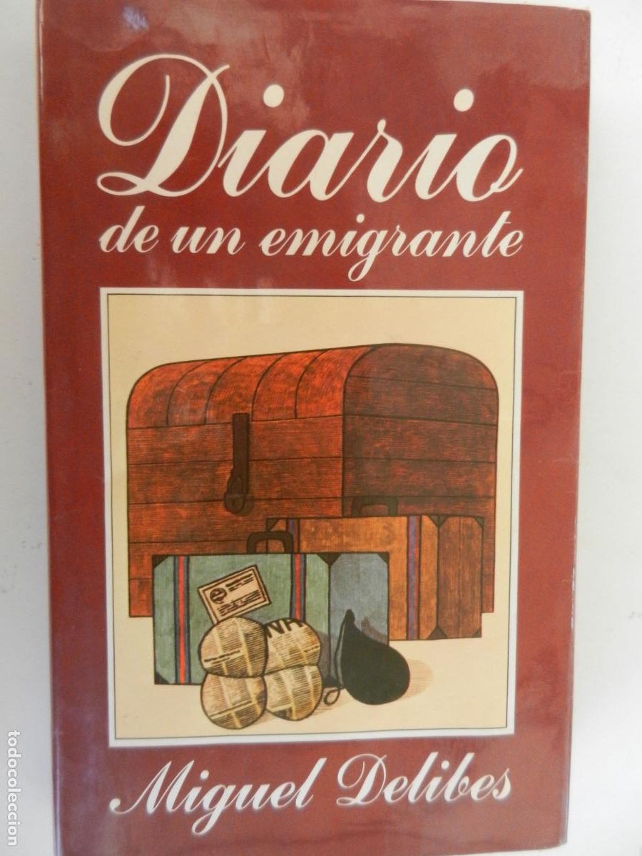 Libros de segunda mano: DIARIO DE UN EMIGRANTE - MIGUEL DELIBES - C&Iacute;RCULO DE LECTORES 1982.