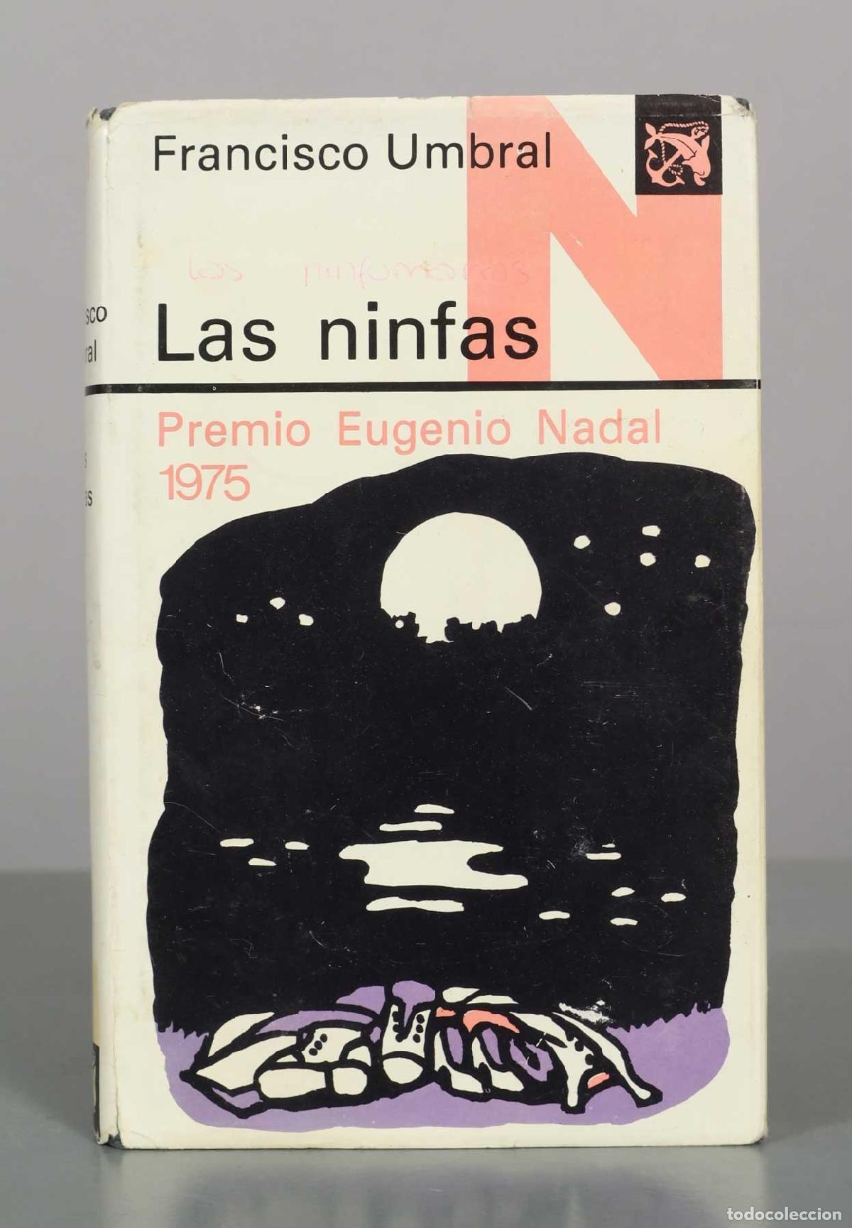 Libros de segunda mano: Las ninfas - Francisco Umbral - Editorial Destino