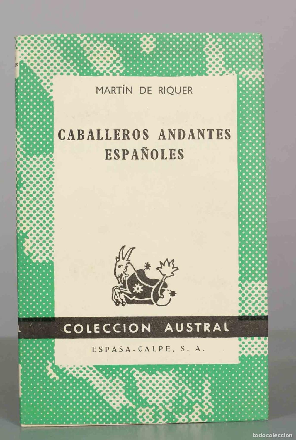 Libros de segunda mano: Caballeros andantes espa&ntilde;oles - Mart&iacute;n de Riquer - Espasa-Calpe