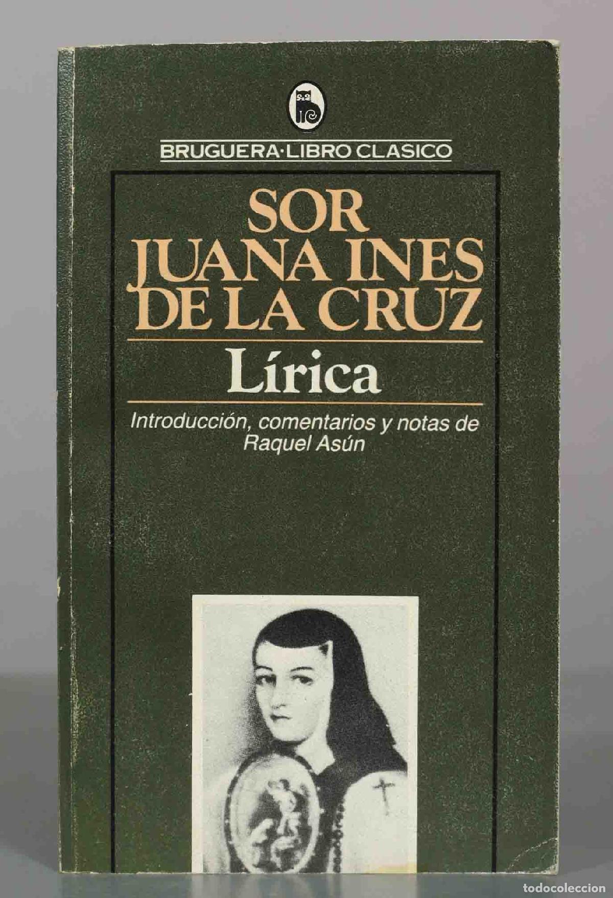 Libros de segunda mano: L&iacute;rica - Sor Juana In&eacute;s de la Cruz - Editorial Bruguera