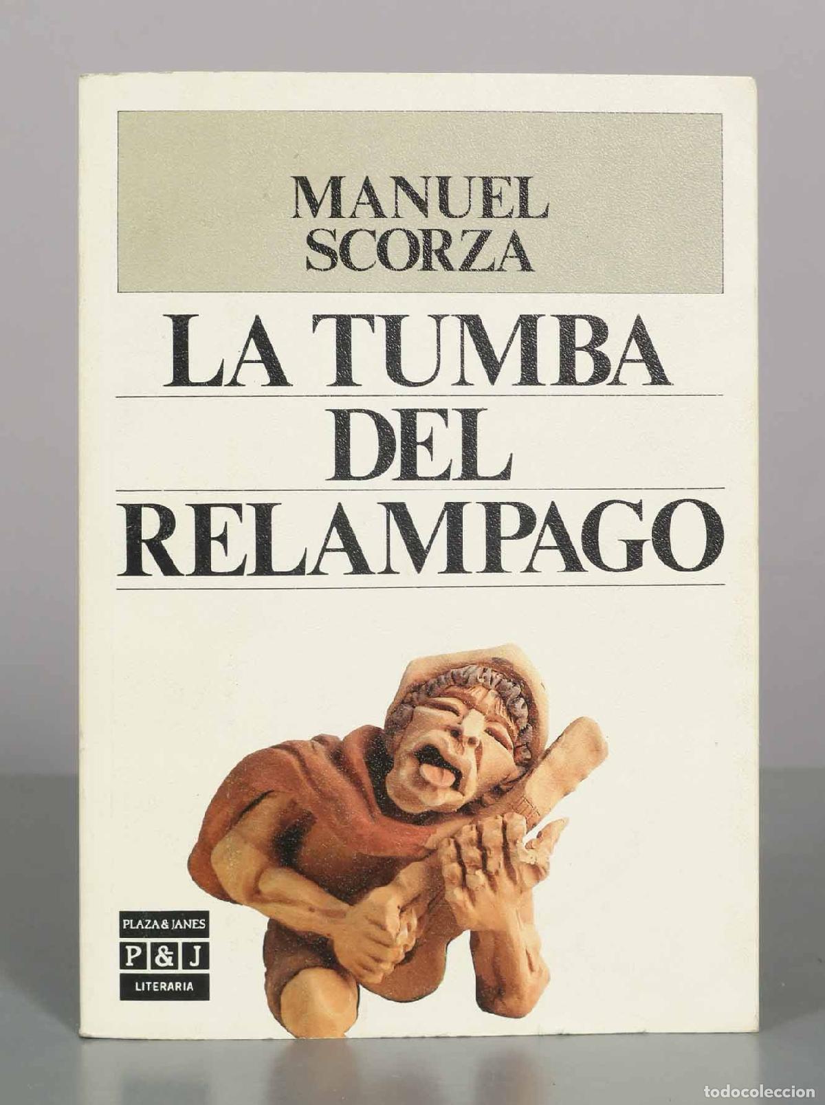Libros de segunda mano: La tumba del rel&aacute;mpago - Manuel Scorza - Plaza and Jan&eacute;s