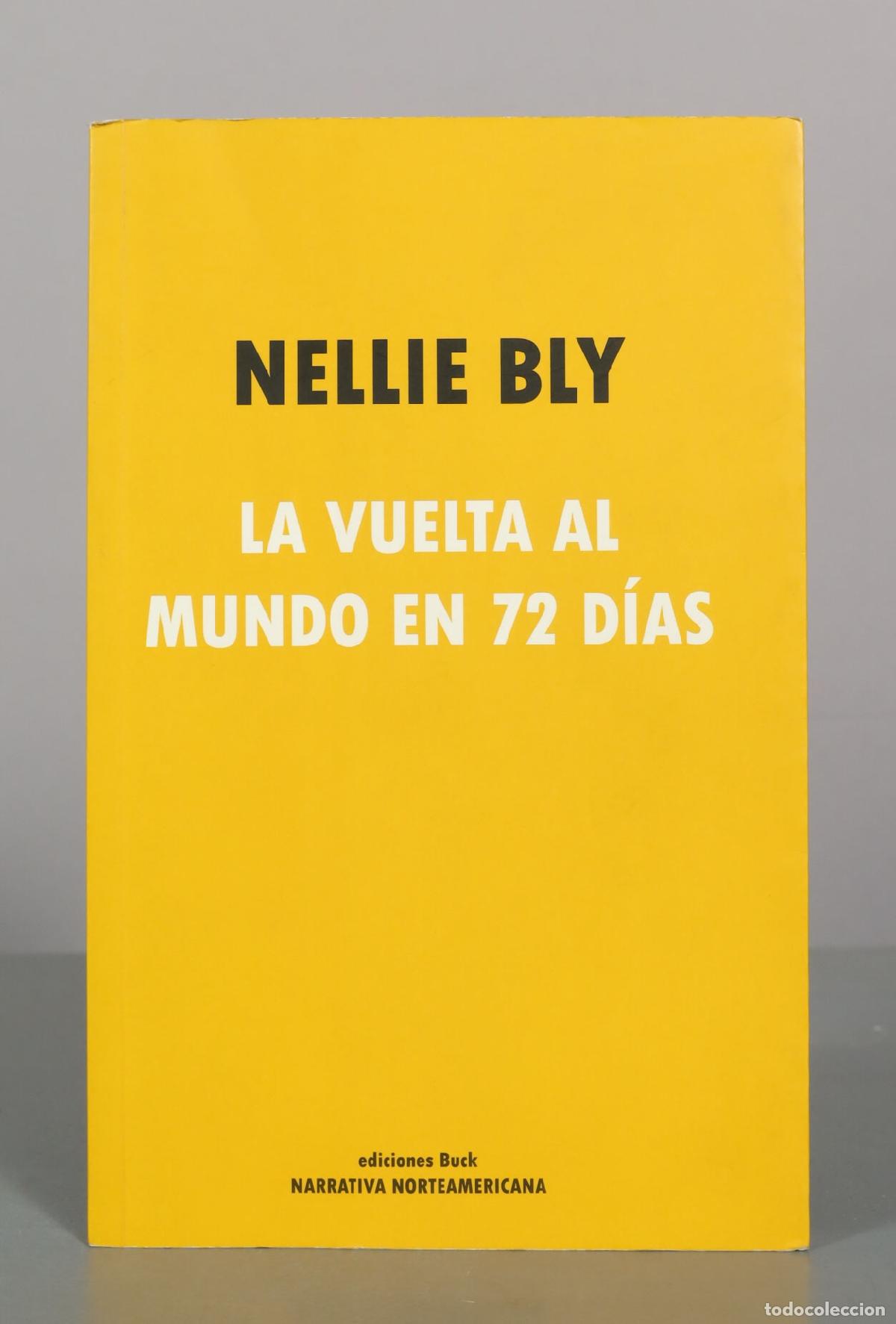 Libros de segunda mano: La vuelta al mundo en 72 d&iacute;as - Nellie Bly - Ediciones Buck
