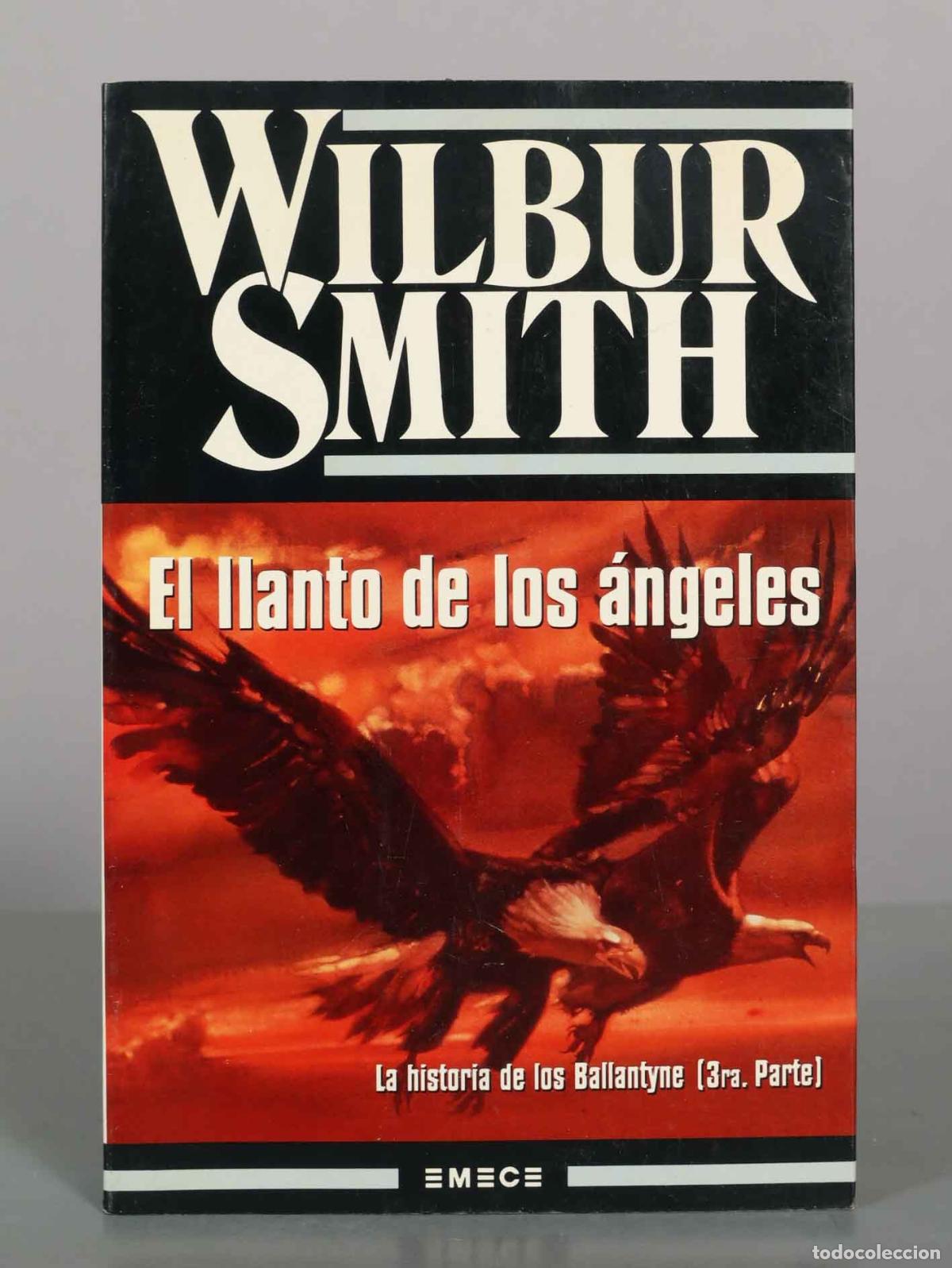 Libros de segunda mano: El llanto de los &aacute;ngeles - Wilbur Smith - Emec&eacute; Editores