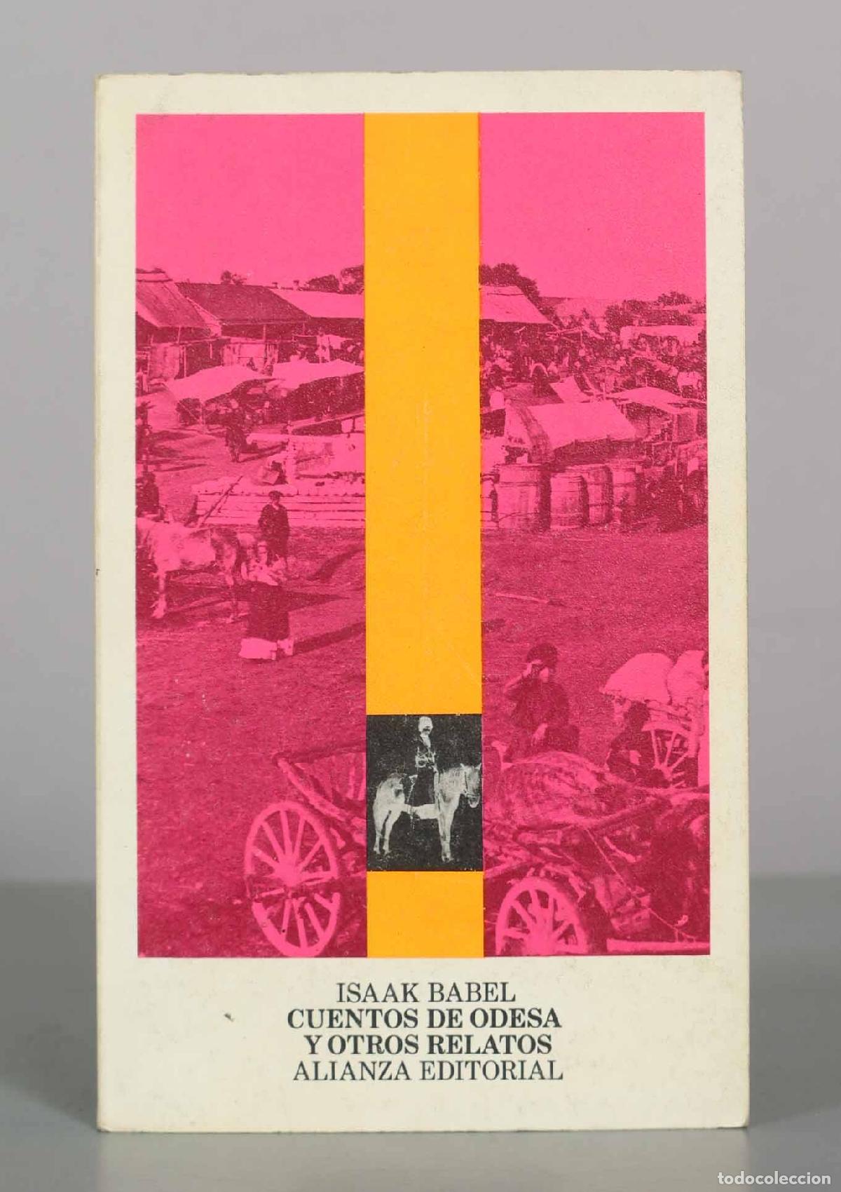 Libros de segunda mano: Cuentos de Odesa y otros relatos - Isaak Babel - Alianza Editorial