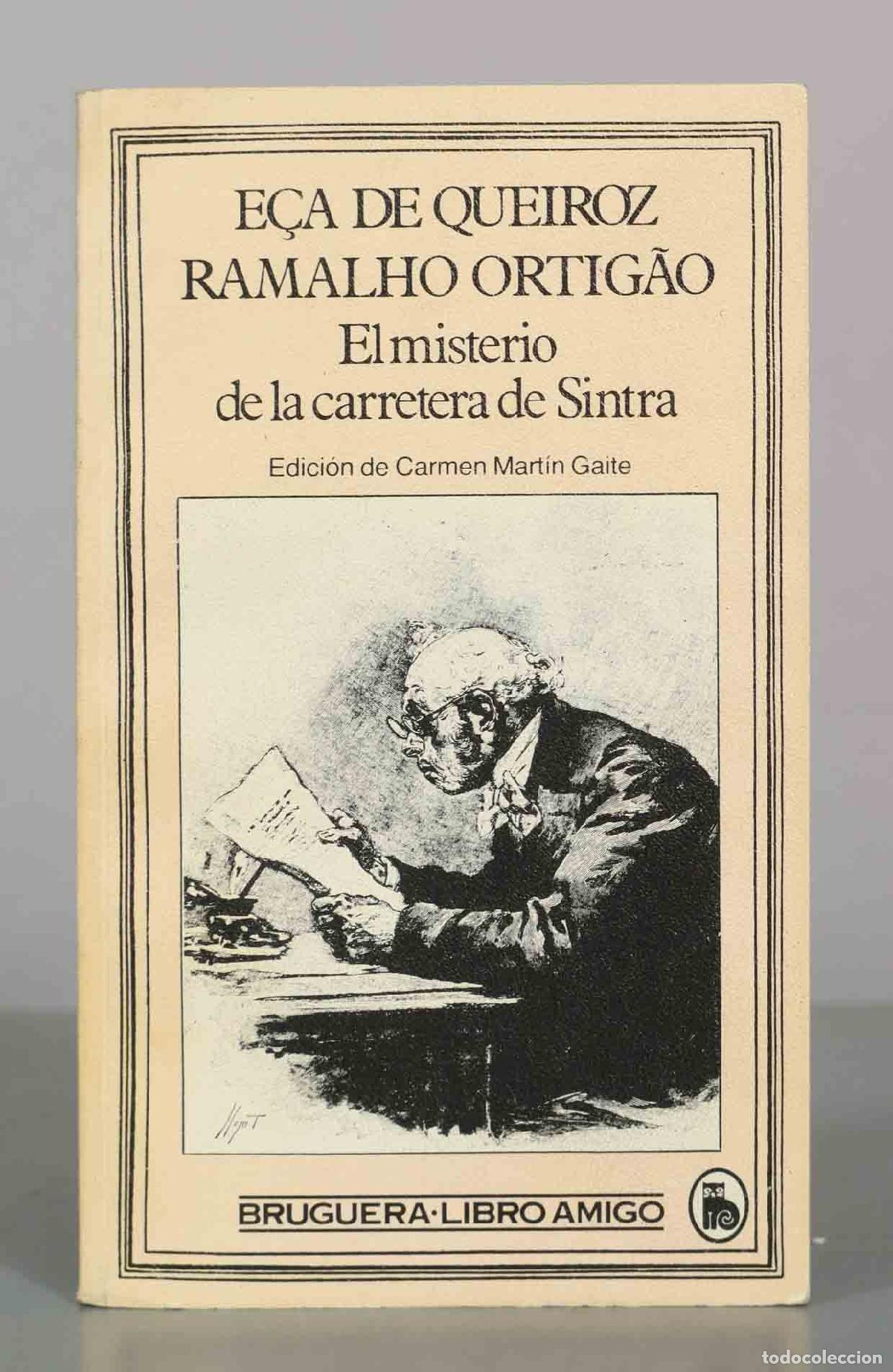 Libros de segunda mano: El misterio de la carretera de Sintra - E&ccedil;a de Queiroz, Ramalho Ortig&atilde;o - Editorial Bruguera