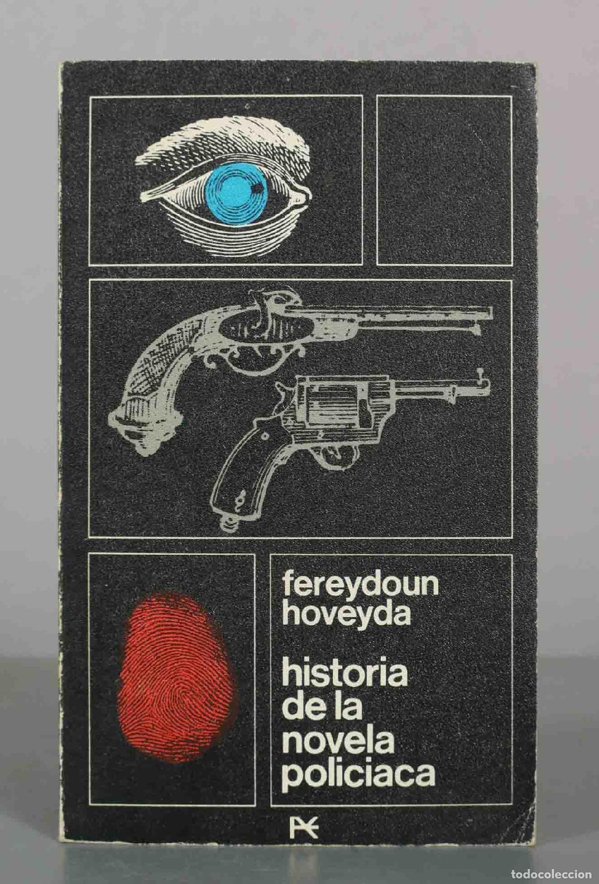 Libros de segunda mano: Historia de la novela policiaca - Fereydoun Hoveyda - Alianza Editorial
