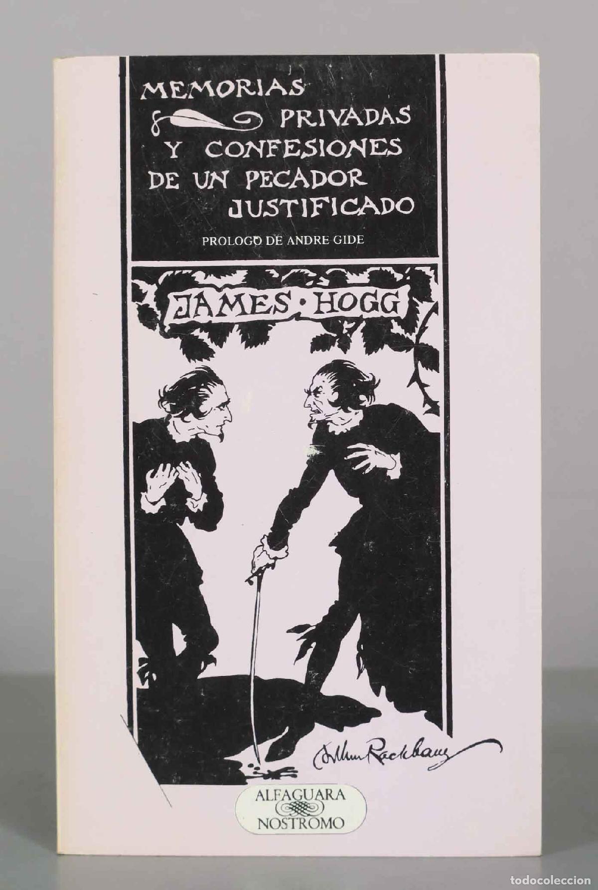 Libros de segunda mano: Memorias privadas y confesiones de un pecador justificado - James Hogg - Alfaguara Nostromo