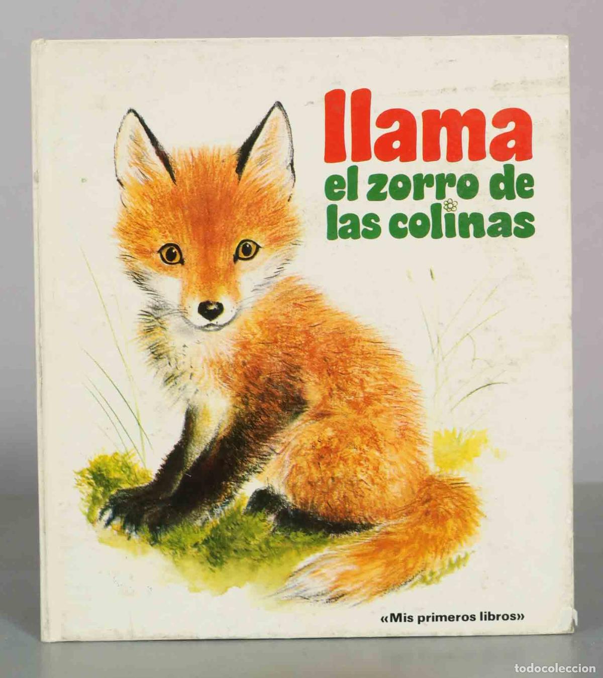 Libros de segunda mano: Llama el zorro de las colinas - Marcelle V&eacute;rit&eacute; PLAZA JANES