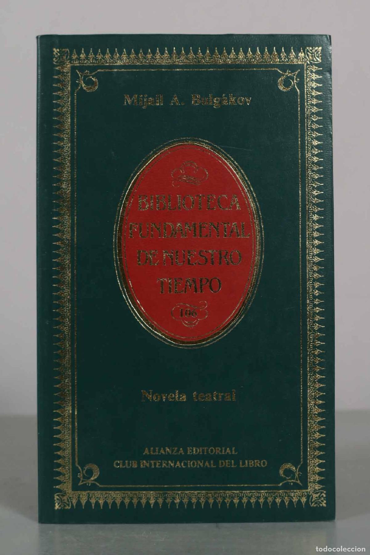 Libros de segunda mano: NOVELA TEATRAL. BULGAKOV