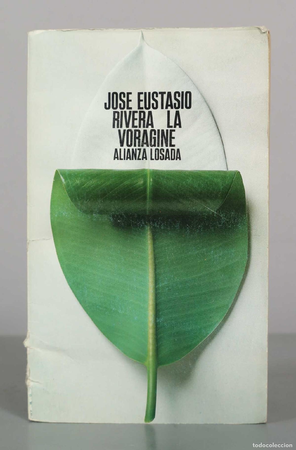 Libros de segunda mano: La vor&aacute;gine - Jos&eacute; Eustasio Rivera - Alianza Editorial